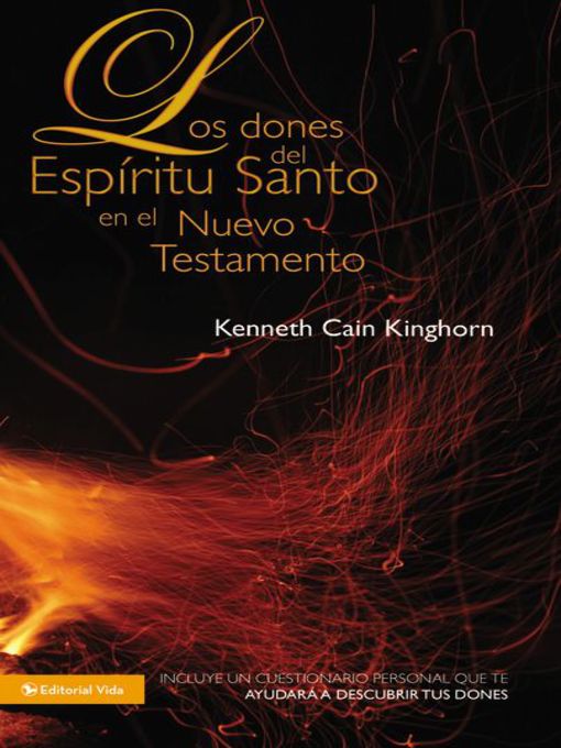 Title details for Los dones del Espíritu Santo en el Nuevo Testamento by Kenneth C. Kinghorn - Wait list